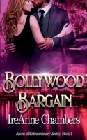 Bollywood Bargain : Aliens of Extraordinary Ability: Book 1 0996414657 Book Cover