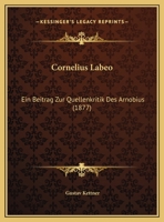 Cornelius Labeo: Ein Beitrag Zur Quellenkritik Des Arnobius (1877) 1169600875 Book Cover