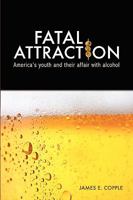 Fatal Attraction 0557274486 Book Cover