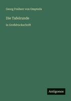 Die Tafelrunde: in Großdruckschrift 3566036927 Book Cover