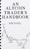 An Altcoin Trader's Handbook 198617011X Book Cover