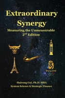 Extraordinary Synergy: Measuring the Unmeasurable B0GGLL8VY1 Book Cover