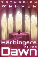Harbingers of the Dawn 0998382736 Book Cover