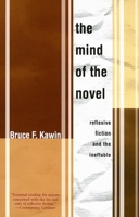 The Mind of the Novel: Reflexive Fiction And the Ineffable (Dalkey Archive Scholarly) 0691065098 Book Cover