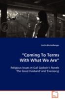 Coming to Terms with What We Are 3639085493 Book Cover