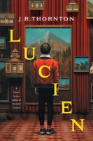 Lucien : A Novel 0063458438 Book Cover
