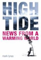 High Tide: The Truth About Our Climate Crisis 0312303653 Book Cover