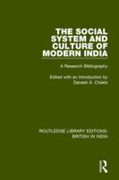 The Social System and Culture of Modern India: A Research Bibliography 1138284092 Book Cover