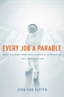 Every Job a Parable 1631465481 Book Cover