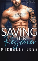 Saving Her Rescuer 1648080928 Book Cover