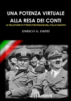 UNA POTENZA VIRTUALE ALLA RESA DEI CONTI 144525302X Book Cover