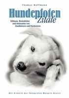 Hundepfoten Zitate Band 2: Schlaues, Besinnliches und Amüsantes von Zweibeinern und Vierbeinern 3833410779 Book Cover