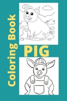 PIG Coloring Book: Kids for Ages 4-8 B0BCDGZFGR Book Cover