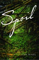 Spoil 1622882733 Book Cover