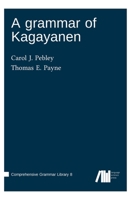 A grammar of Kagayanen 3985541051 Book Cover