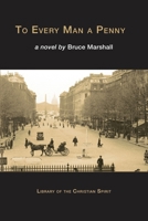 To Every Man a Penny B000VL9SBU Book Cover