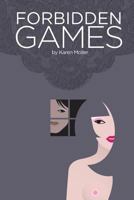 Forbidden Games 1304320308 Book Cover