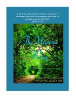 The Narrow Way: A self-motivated study on living a Godly life 1716320844 Book Cover