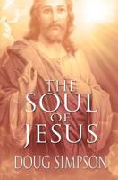 The Soul of Jesus 1939217903 Book Cover