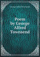 Poem by George Alfred Townsend, Read at Drawyer's Presbyterian Church, New Castle County, Delaware, June 1st, 1902 1359344705 Book Cover