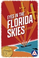 Eyes in the Florida Skies B0GQSQ3J56 Book Cover