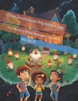 The Treehouse Mystery Club: The Mystery of the Midnight Footprints B0FTVG262H Book Cover