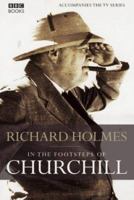 In The Footsteps Of Churchill 0465030831 Book Cover