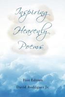 Inspiring Heavenly Poems 1498403506 Book Cover