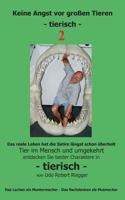 Keine Angst vor großen Tieren - tierisch - 2: Tier im Mensch und umgekehrt   Zähne zeigen beim Lachen - das entspannt 3735774970 Book Cover