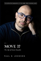 Move 37: The Life of Demis Hassabis B0GSXMYW7D Book Cover