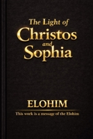 The Light of Christos and Sophia B0GVNGBW8V Book Cover