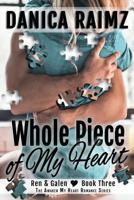 Whole Piece of My Heart 172556517X Book Cover