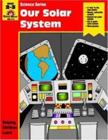 Our Solar System 1557995109 Book Cover