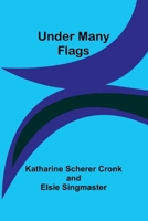 Under Many Flags 9362510596 Book Cover