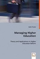 Managing Higher Education - Theory and Applications in Higher Education Reform 3639041550 Book Cover