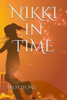 NIKKI in TIME 1548884235 Book Cover