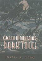 Green Mountains, Dark Tales 0874518636 Book Cover