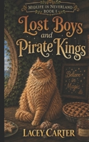 Lost Boys and Pirate Kings (Midlife In Neverland) B0GJ4WY9GC Book Cover
