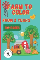 Farm to Color from 2 Years 100 Pages Codanera Editrice: Colouring Book 24 Months Farm with Names of the Figures Large Characters Book Activity Book 2 B08VLMQNGD Book Cover