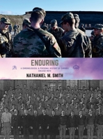 Enduring: A Chronological & Personal History of Carroll College ROTC 1667194364 Book Cover