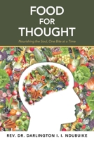 Food for Thought: Nourishing the Soul, One Bite at a Time B0FR9ZXFKD Book Cover