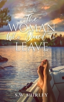Woman Who Dared to Leave 1964924375 Book Cover