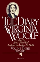 The Diary of Virginia Woolf, Volume III: 1925-1930 0151255997 Book Cover