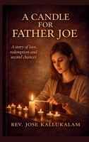 A Candle for Father Joe B0GDGQRB1G Book Cover