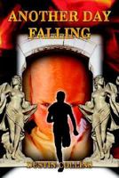 Another Day Falling 1414020376 Book Cover