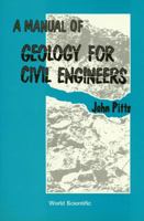 A manual of geology for civil engineers 0470200960 Book Cover