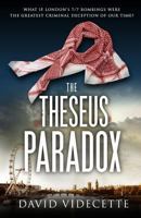 The Theseus Paradox: What if London's 7/7 bombings were the greatest criminal deception of our time? 099342631X Book Cover