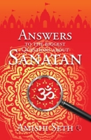 Answers to the Biggest Questions About Sanatan 9361563254 Book Cover