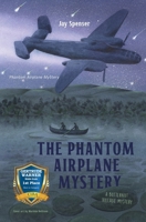 The Phantom Airplane Mystery (Butternut Village Mystery Series) 1966266014 Book Cover