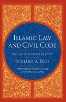 Islamic Law and Civil Code: The Law of Property in Egypt 023115044X Book Cover